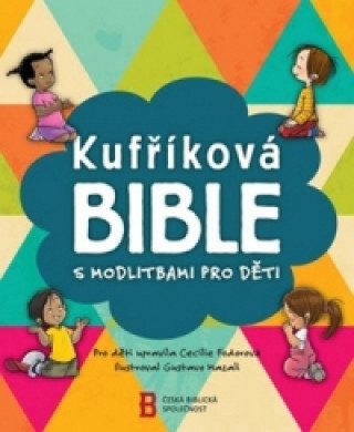 Knjiga Kufříková Bible s modlitbami pro děti Cecilie Fodorová