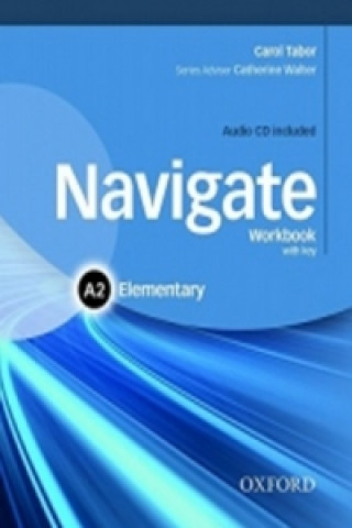 Könyv Navigate Elementary A2 K. Tabor