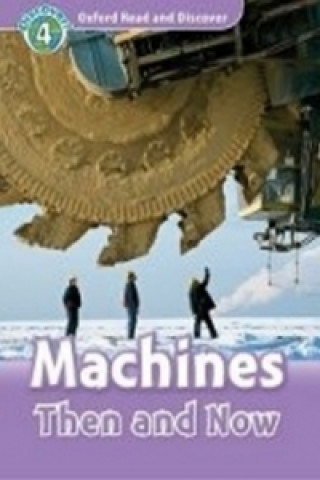 Book Oxford Read and Discover Machines Then and Now + Audio CD Pack H. Geatches
