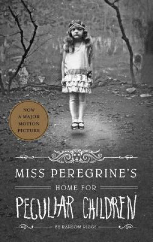 Könyv Miss Peregrine's Home for Peculiar Children Ransom Riggs