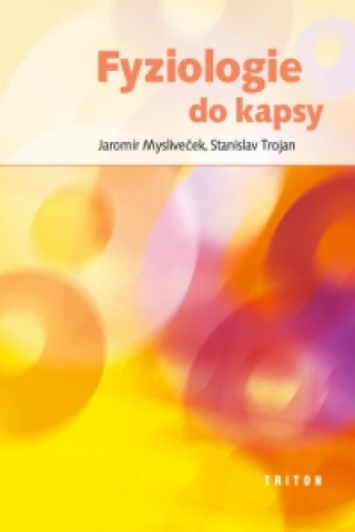 Knjiga Fyziologie do kapsy Jaromír Mysliveček