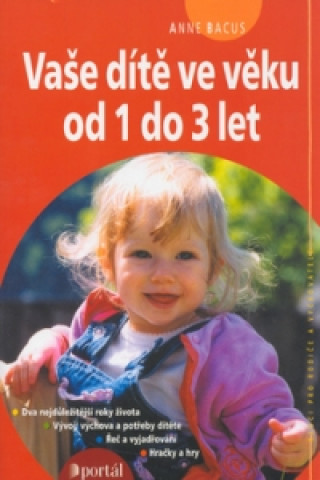 Book Vaše dítě ve věku od 1 do 3 let Anne Bacus