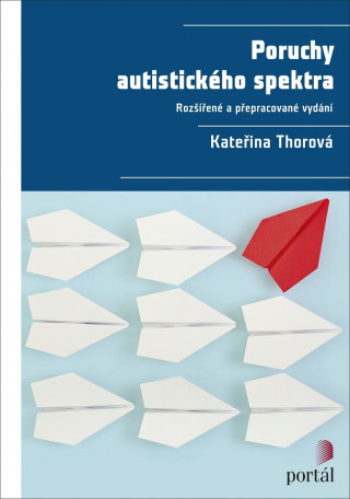 Book Poruchy autistického spektra Kateřina Thorová
