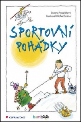 Kniha Sportovní pohádky Zuzana Pospíšilová