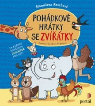 Kniha Pohádkové hrátky se zvířátky Stanislava Reschová