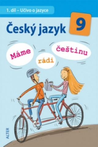 Książka Český jazyk 9  Máme rádi češtinu L. Bradáčová; Jana Hrdličková