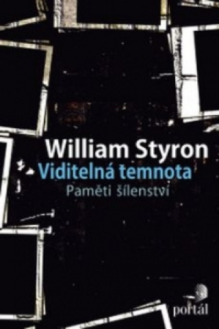 Knjiga Viditelná temnota William Styron