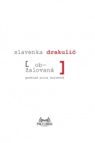 Book Obžalovaná Slavenka Drakulić