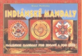 Книга Indiánské mandaly Klaus Holitzka