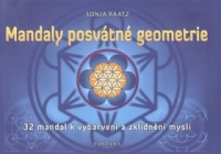 Kniha Mandaly posvátné geometrie Sonja Raatz