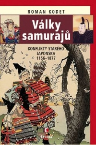 Книга Války samurajů Roman Kodet