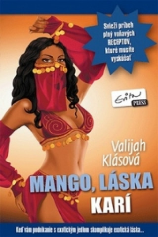 Kniha Mango, láska karí Valijah Klásová