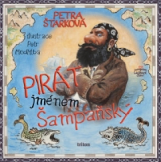Kniha Pirát jménem Šampaňský Petra Štarková