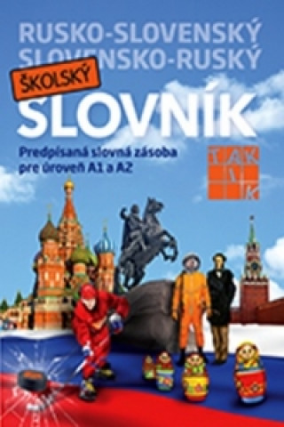 Könyv Rusko-slovenský slovensko-ruský školský slovník collegium