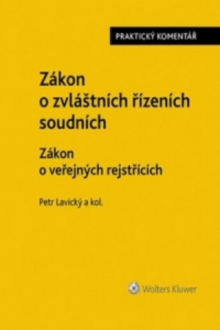 Book Zákon o zvláštních řízeních soudních Petr Lavický
