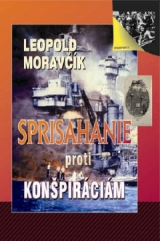 Kniha Sprisahanie proti konšpiráciám Leopold Moravčík