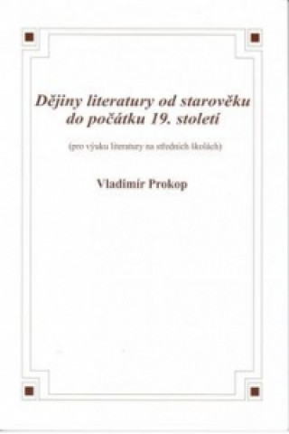 Książka Dějiny literatury od starověku do počátku 19. století Vladimír Prokop