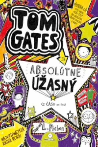 Carte Tom Gates je absolútne úžasný (z času na čas) Liz Pichon
