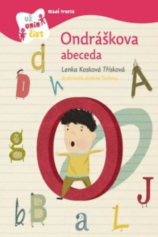 Carte Ondráškova abeceda Lenka Kosková-Třísková