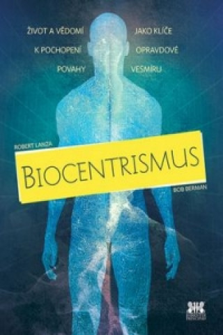Kniha Biocentrismus Bob Berman