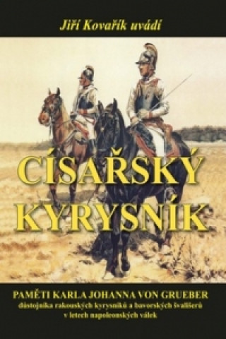 Book Císařský kyrysník Jiří Kovařík