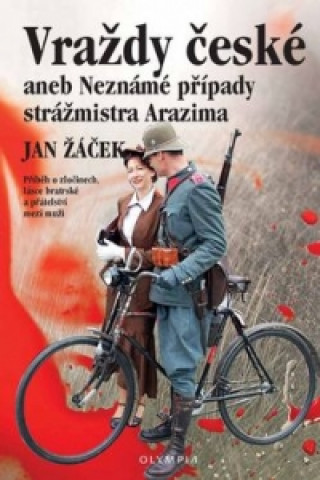 Kniha Vraždy české aneb Neznámé případy strážmistra Arazima Jan Žáček