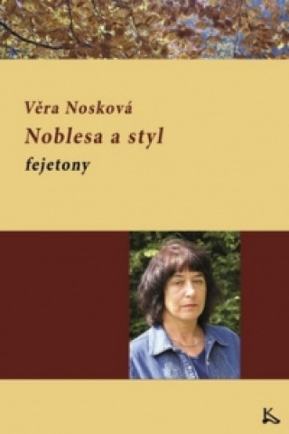 Kniha Noblesa a styl Věra Nosková
