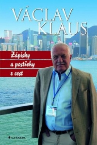 Book Zápisky a postřehy z cest Václav Klaus