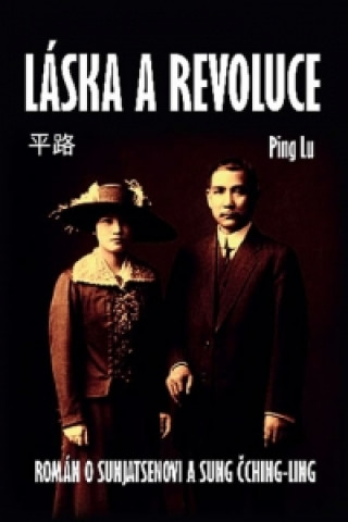 Könyv Láska a revoluce Ping Lu