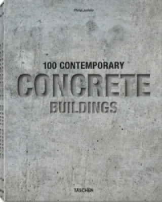 Könyv 100 Contemporary Concrete Buildings Philip Jodidio