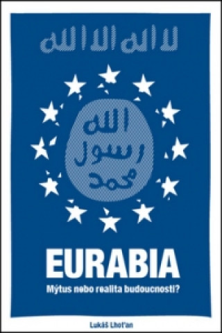 Carte Eurabia Lukáš Lhoťan
