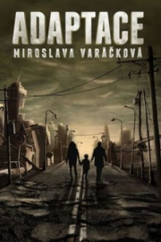 Kniha Adaptace Miroslava Varáčková