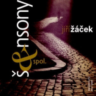 Book Šansony & spol. Jiří Žáček