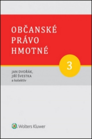 Kniha Občanské právo hmotné 3 Jan Dvořák