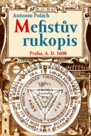 Książka Mefistův rukopis Antonín Polách