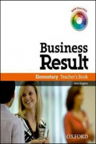 Carte Business Result: Elementary: Teacher's Book Pack J. Hughes