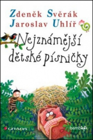 Kniha Nejznámější dětské písničky Zdeněk Svěrák