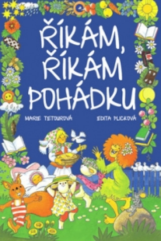 Книга Říkám, říkám pohádku Marie Tetourová