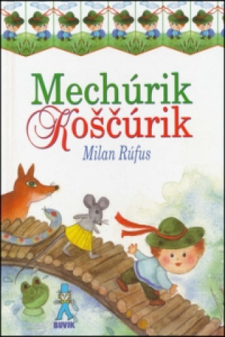 Book Mechúrik Koščúrik Milan Rúfus