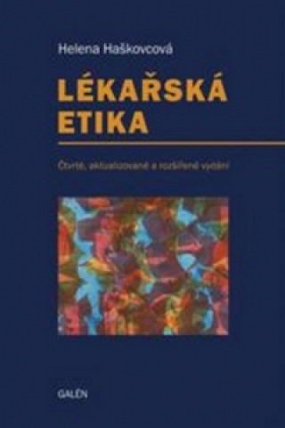 Book Lékařská etika Haškovcová Helena