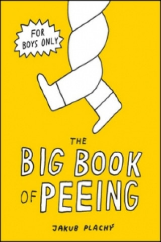 Könyv The Big Book of Peeing Jakub Plachý