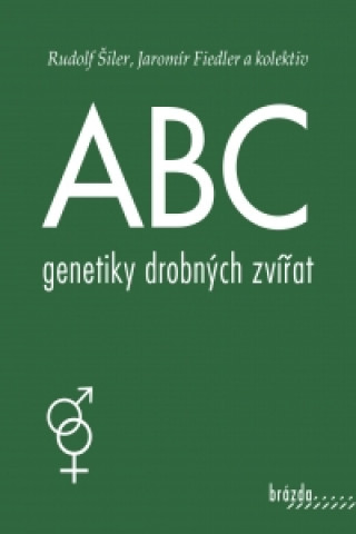 Book ABC genetiky drobných zvířat Jaromír Fiedler