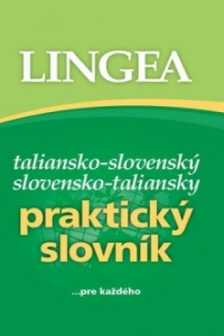 Książka Taliansko-slovenský slovensko-taliansky praktický slovník neuvedený autor