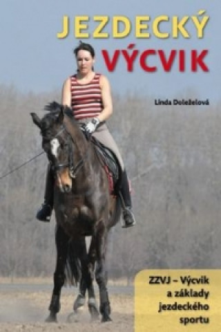 Kniha Jezdecký výcvik Linda Doleželová