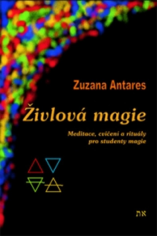 Книга Živlová magie Zuzana Antares