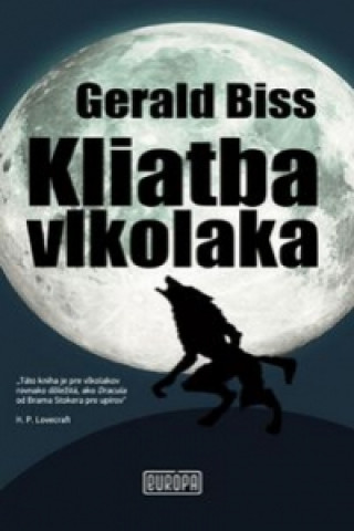 Книга Kliatba vlkolaka Gerald Biss
