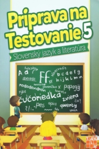 Kniha Príprava na testovanie 5 Slovenský jazyk a literatúra collegium