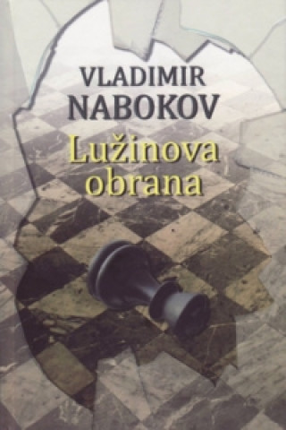 Knjiga Lužinova obrana Vladimír Nabokov