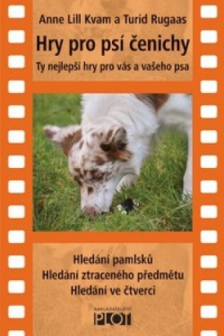 Filmek Hry pro psí čenichy Turid Rugaas