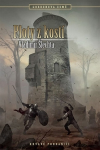 Book Ploty z kostí Vladimír Šlechta